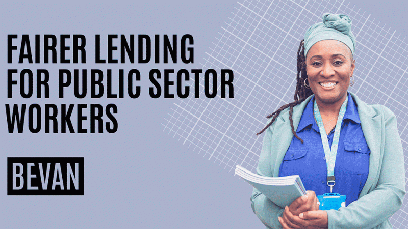 Banner title reading,'Fairer lending for public sector workers'
